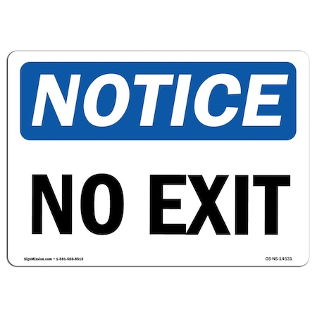 OSHA Notice Sign, No Exit, 14in X 10in Aluminum
